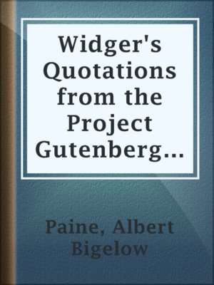 cover image of Widger's Quotations from the Project Gutenberg Editions of Paine's Writings on Mark Twain